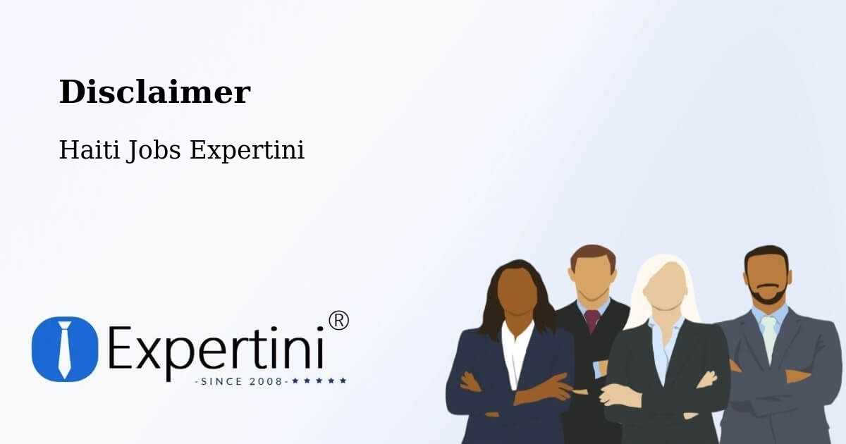 Disclaimer – Cornillon - Haiti Jobs Expertini