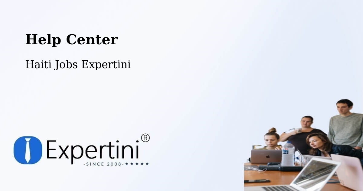 Help Center – Cornillon - Haiti Jobs Expertini