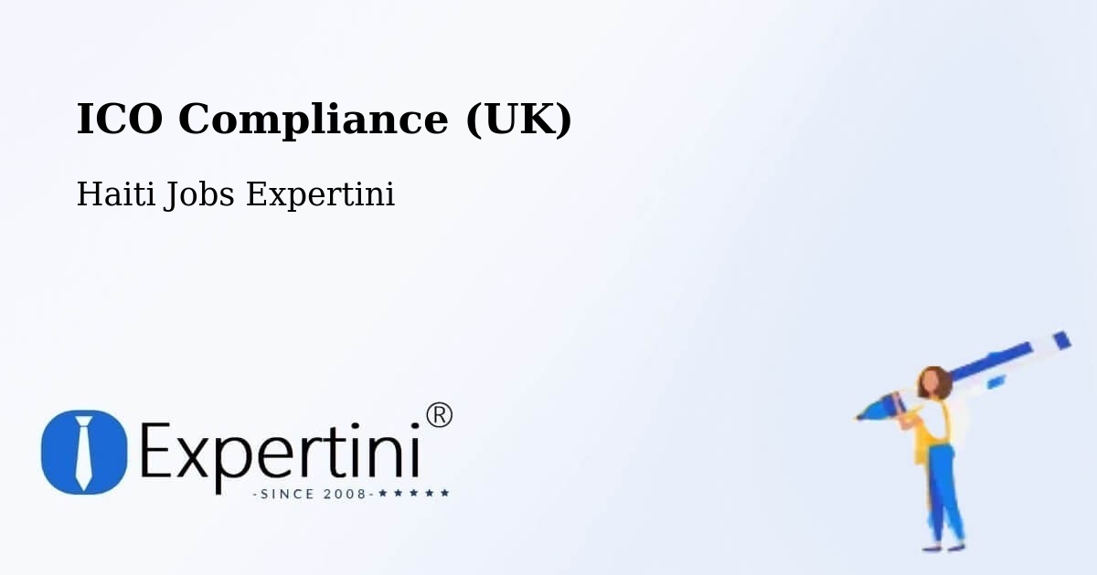 UK Data Protection & ICO Compliance – Cornillon - Haiti Jobs Expertini