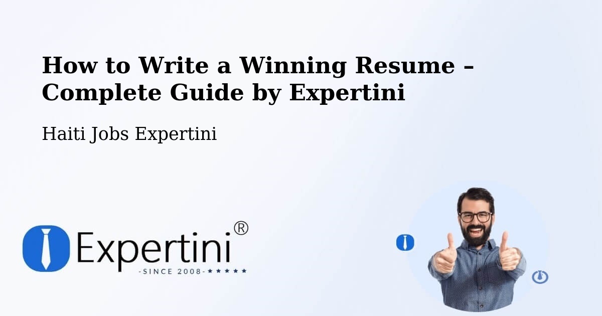 Resume Writing Guide for Job Seekers – Cornillon - Cornillon, Haiti Jobs Expertini