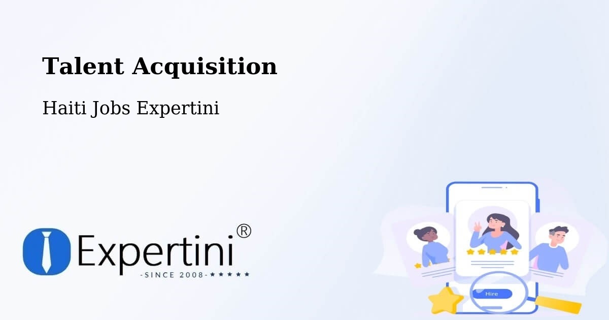 Post Jobs & Find Candidates in Cornillon – Talent Acquisition Solutions - Haiti Jobs Expertini