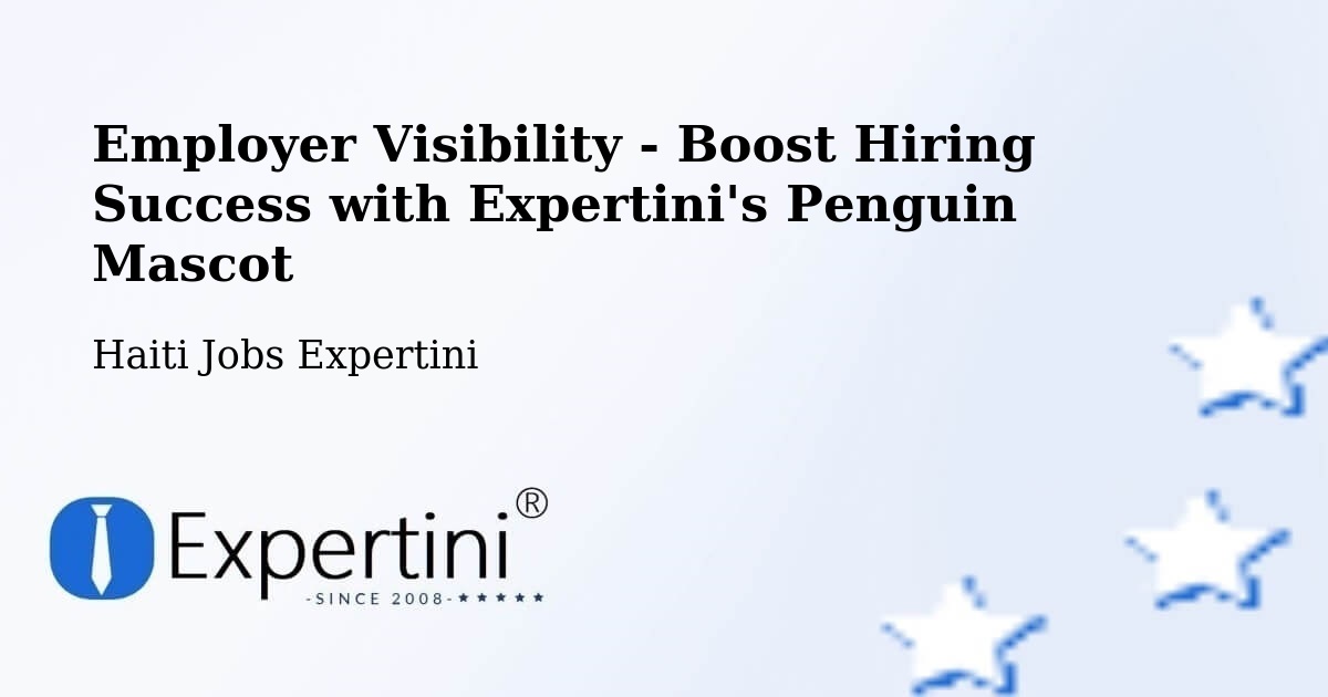 CV and Resume Visibility Optimization – Cornillon - Haiti Jobs Expertini